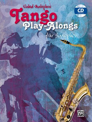 ISBN 9783943638752: Tango Play-alongs / Vahid Matejkos Tango Play-alongs für Saxophon - Für Alt und Tenor Saxophon