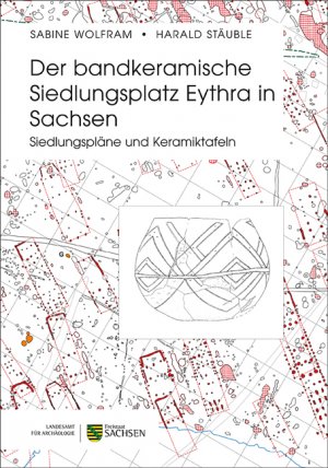 ISBN 9783943770612: Der bandkeramische Siedlungsplatz Eythra in Sachsen – Siedlungspläne und Keramiktafeln