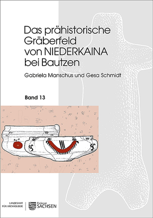 ISBN 9783943770711: Das prähistorische Gräberfeld von Niederkaina bei Bautzen