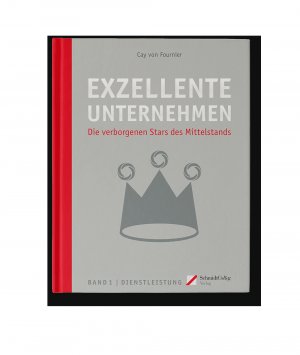 ISBN 9783943879018: Exzellente Unternehmen - Band 1 Dienstleistung - Die verborgenen Stars des Mittelstands