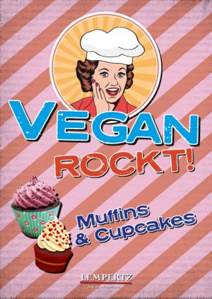 ISBN 9783943883213: Vegan rockt! Muffins & Cupcakes