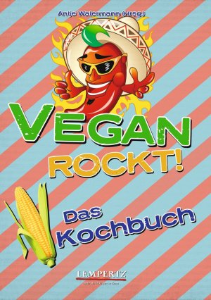 ISBN 9783943883558: Vegan Rockt! Das Kochbuch