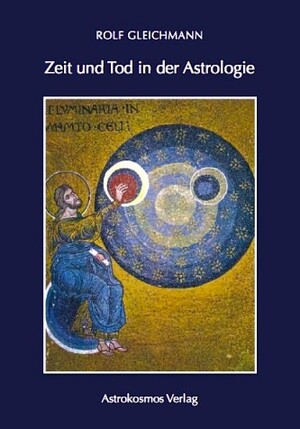 ISBN 9783943937008: Zeit und Tod in der Astrologie