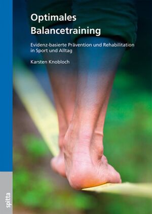 ISBN 9783943996562: Optimales Balancetraining – Evidenz-basierte Prävention und Rehabilitation in Sport und Alltag