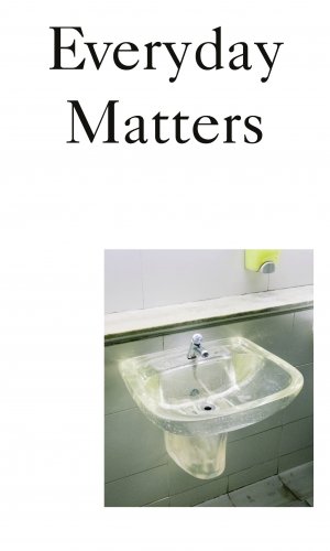 ISBN 9783944074399: Everyday Matters: Contemporary Approaches to Architecture