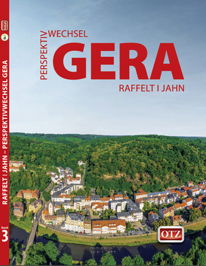 ISBN 9783944078380: Perspektivwechsel Gera - Ein Spaziergang über den Dächern der Stadt