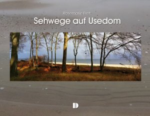 ISBN 9783944102221: Bildband Sehwege auf Usedom