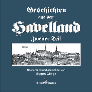 ISBN 9783944159027: Geschichten aus dem Havelland: Zweiter Teil Zweiter Teil