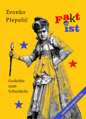 ISBN 9783944324425: Fakt ist Gedichte zum Schunkeln