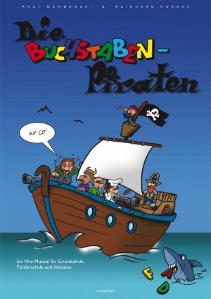 ISBN 9783944326160: Die Buchstabenpiraten - Ein Mini-Musical für Grundschule, Förderschule und Inklusion.