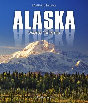 ISBN 9783944327495: Alaska - Weite Wildnis