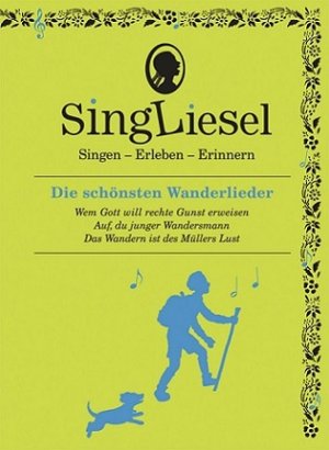 ISBN 9783944360027: Singliesel 02- Die schönsten Wanderlieder | Singen - Erleben - Erinnern. Ein Mitsing- und Erlebnis-Buch für demenzkranke Menschen - mit Soundchip | Singliesel | Buch | 12 S. | Deutsch | 2013