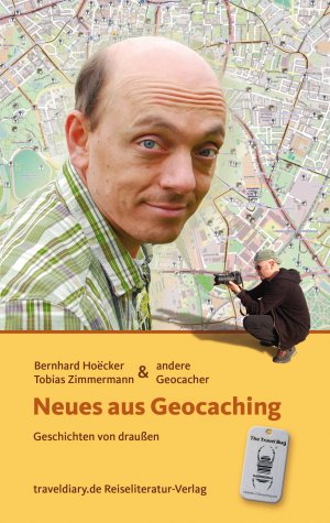 ISBN 9783944365299: Neues aus Geocaching - Geschichten von draußen