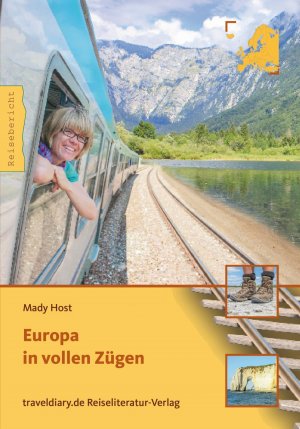 ISBN 9783944365671: Europa in vollen Zügen