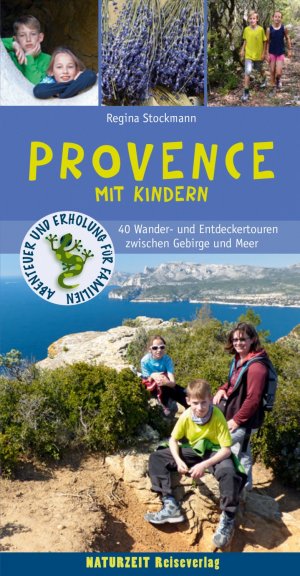 ISBN 9783944378114: Provence mit Kindern – 40 Wander- und Entdeckertouren zwischen Gebirge und Meer