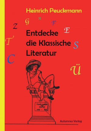 ISBN 9783944382654: Entdecke die Klassische Literatur