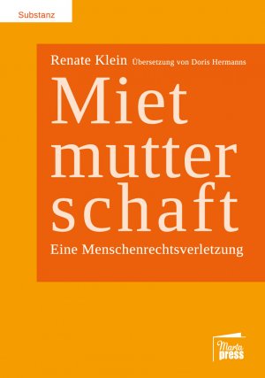 ISBN 9783944442174: Mietmutterschaft - Eine Menschenrechtsverletzung