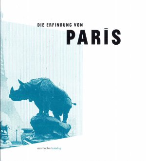 ISBN 9783944469386: Die Erfindung von Paris