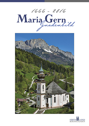 ISBN 9783944501383: Maria Gern - 350 Jahre Gnadenbild