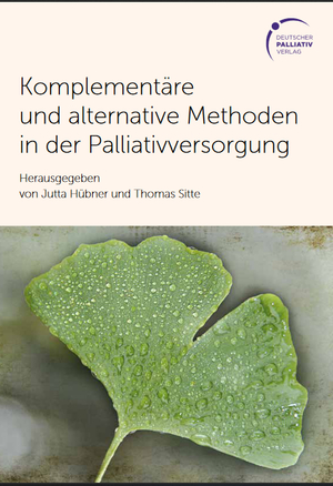 ISBN 9783944530437: Komplementäre und alternative Methoden in der Palliativversorgung