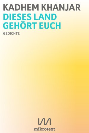 ISBN 9783944543871: Dieses Land gehört euch – Gedichte