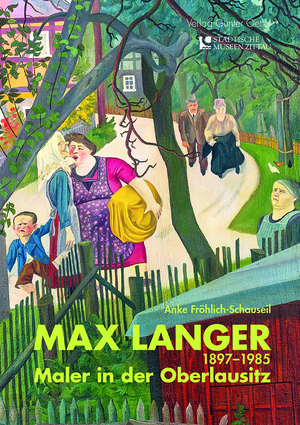 ISBN 9783944560939: Max Langer 1897–1985 - Maler in der Oberlausitz