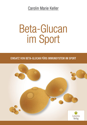 ISBN 9783944592299: Beta-Glucan im Sport