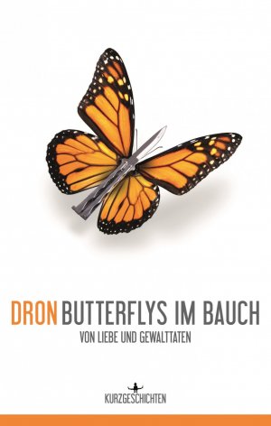 ISBN 9783944596068: Butterflys im Bauch - von Liebe und Gewalttaten | Junge, urbane Kurzgeschichten aus einem Hamburger Problembezirk