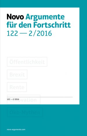 ISBN 9783944610290: Novo - Argumente für den Fortschritt - #122 - 2/2016