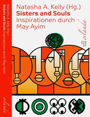 ISBN 9783944666211: Sisters and Souls - Inspirationen von May Ayim