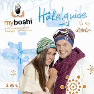 ISBN 9783944778129: myboshi Häkelguide Vol. 5.0 - Skizirkus- 4 Mützenideen zum Nachhäkeln