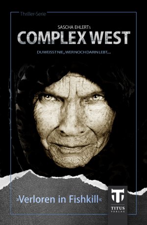 ISBN 9783944935010: Complex West: Verloren in Fishkill