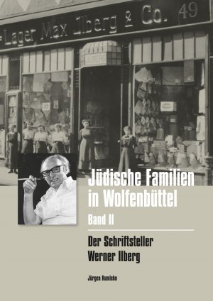 ISBN 9783944939407: Jüdische Familien in Wolfenbüttel, Band II - Der Schriftsteller Werner Ilberg