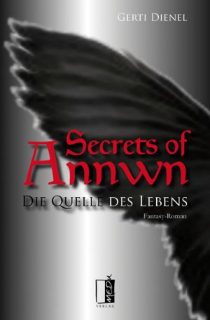 ISBN 9783944948089: Secrets of Annwn - Die Quelle des Lebens