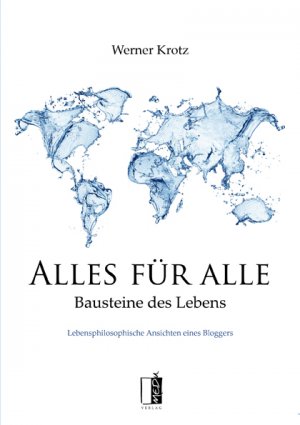 ISBN 9783944948386: Alles für alle: Bausteine des Lebens