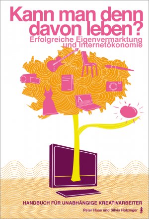 ISBN 9783944953069: Kann man denn davon leben? - Erfolgreiche Eigenvermarktung und Kreativökonomie