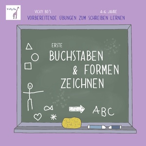 ISBN 9783944956121: Erste Buchstaben & Formen zeichnen. Vorbereitende Übungen zum Schreiben lernen. 4-6 Jahre