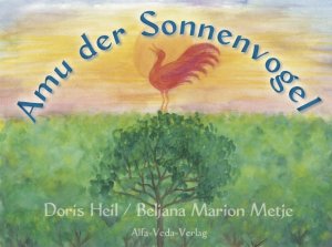 ISBN 9783945004166: Amu der Sonnenvogel