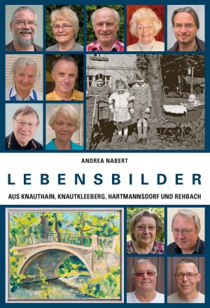 ISBN 9783945027158: Lebensbilder Band 3 – aus Knauthain, Knautkleeberg, Hartmannsdorf und Rehbach