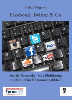 ISBN 9783945068038: Facebook, Twitter & Co - Soziale Netzwerke - eine Einführung (nicht nur) für Kommunalpolitiker