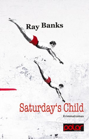 ISBN 9783945133255: Saturday's Child: Kriminalroman. Vorw. v. Max Annas