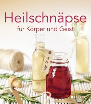 ISBN 9783945136942: Heilschnäpse für Körper und Geist