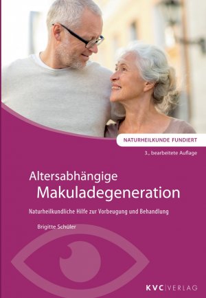 ISBN 9783945150856: Altersabhängige Makuladegeneration : Naturheilkundliche Hilfe zur Vorbeugung und Behandlung