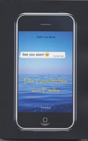 ISBN 9783945175347: See you soon! Die Geschichte von Emilia