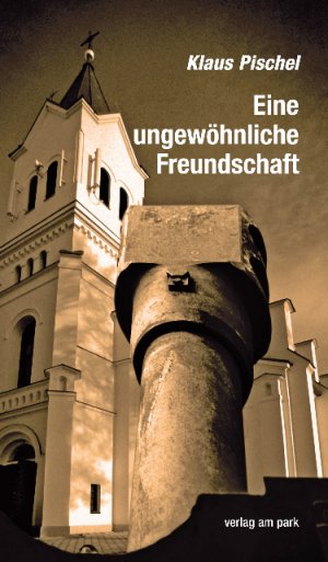 ISBN 9783945187036: Eine ungewöhnliche Freundschaft. – Tragik und Menschlichkeit im besetzten Polen