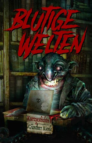 ISBN 9783945230459: Blutige Welten