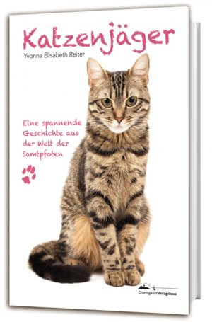 ISBN 9783945292600: Katzenjäger: Eine spannende Geschichte aus der Welt der Samtpfoten