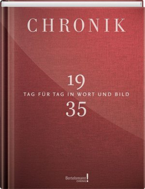 ISBN 9783945302354: Chronik 1935 | Tag für Tag in Wort und Bild | Buch | 240 S. | Deutsch | 2015 | Franckh-Kosmos Verlags GmbH & Co. KG | EAN 9783945302354