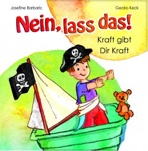 ISBN 9783945313428: Nein, lass das! - Kraft gibt dir Kraft