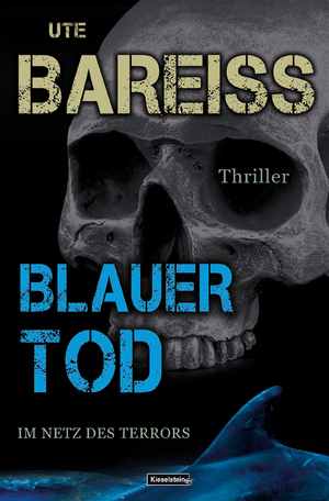 ISBN 9783945313954: Blauer Tod – Im Netz des Terrors